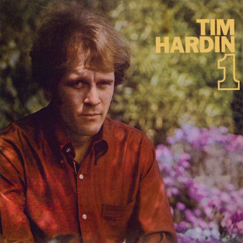 Tim Hardin 1 — Tim Hardin