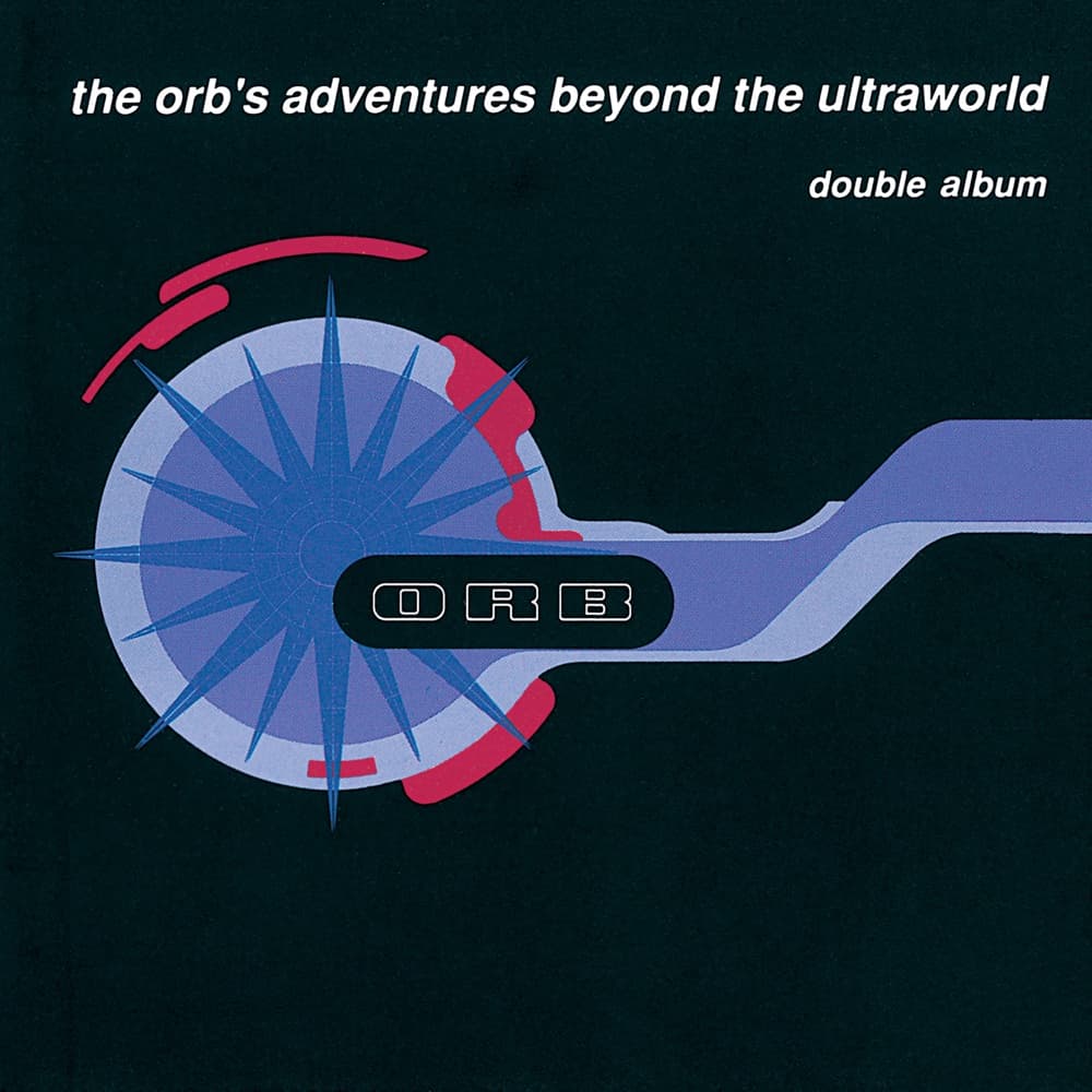 The Orb’s Adventures Beyond the Ultraworld — The Orb