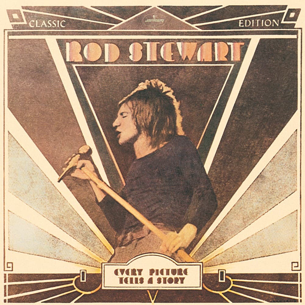Every Picture Tells a Story — Rod Stewart