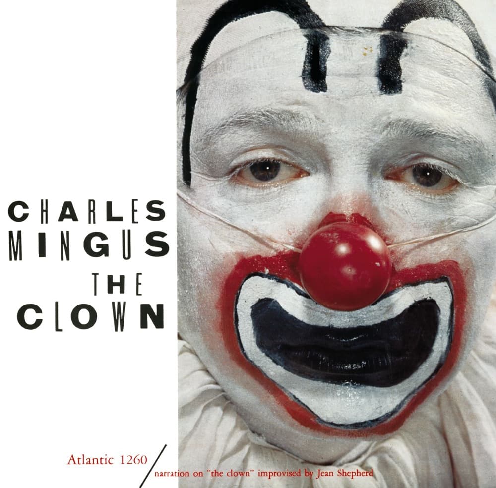 The Clown — Charles Mingus