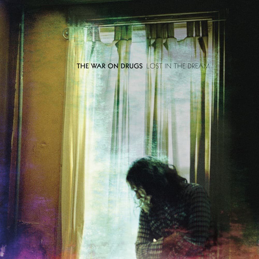 Lost in the Dream — The War on Drugs