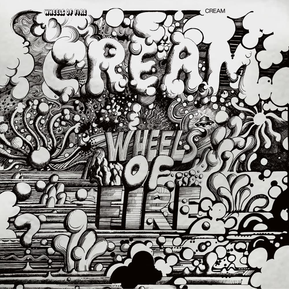 Wheels of Fire — Cream