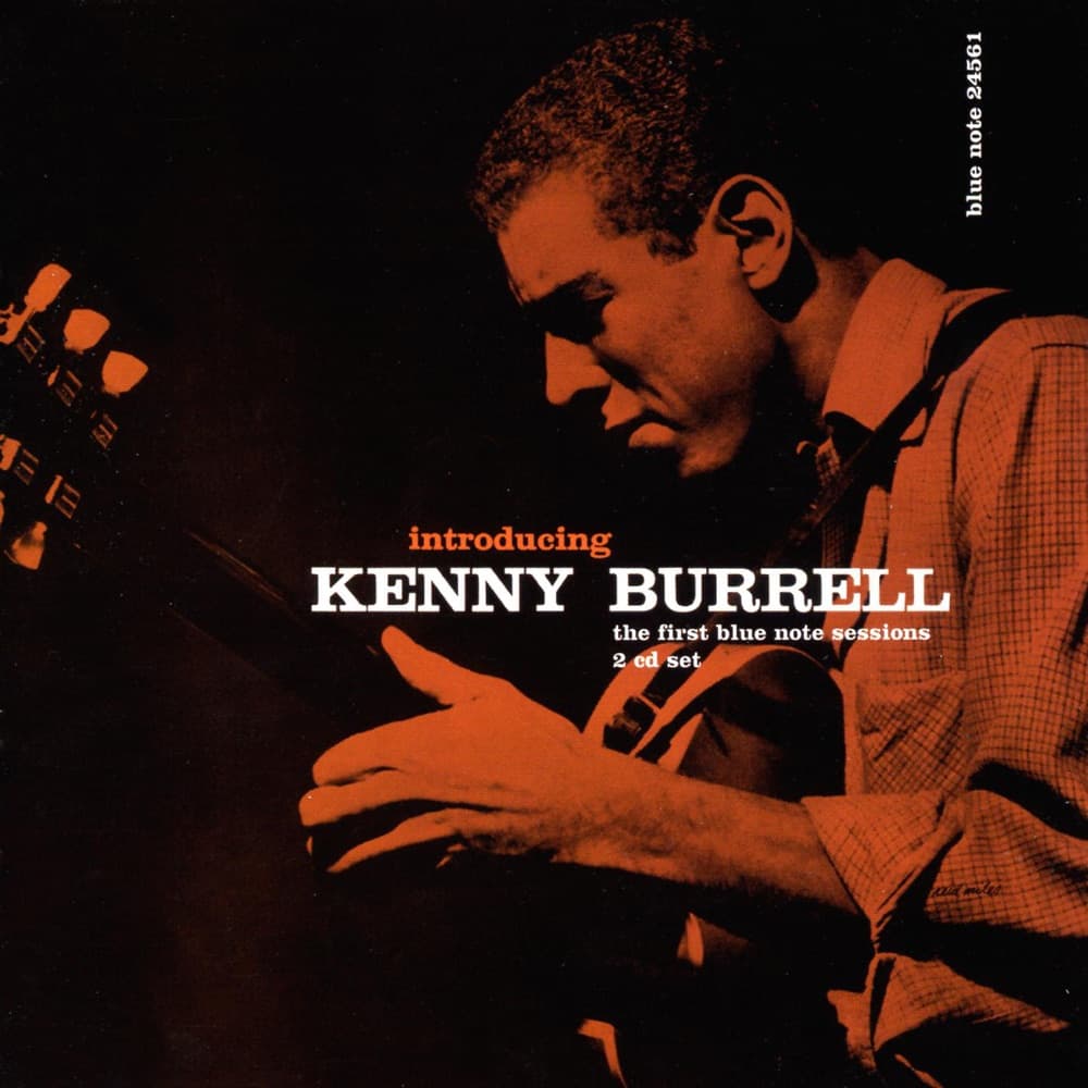 Introducing Kenny Burrell — Kenny Burrell