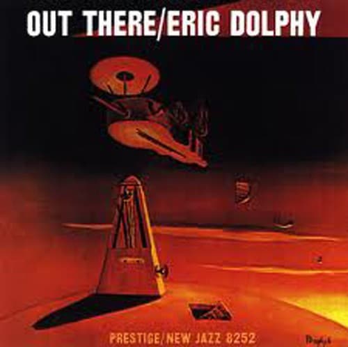 Out There — Eric Dolphy