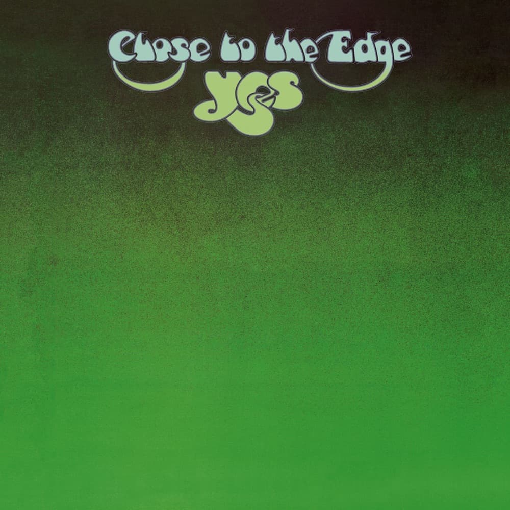 Close to the Edge — Yes