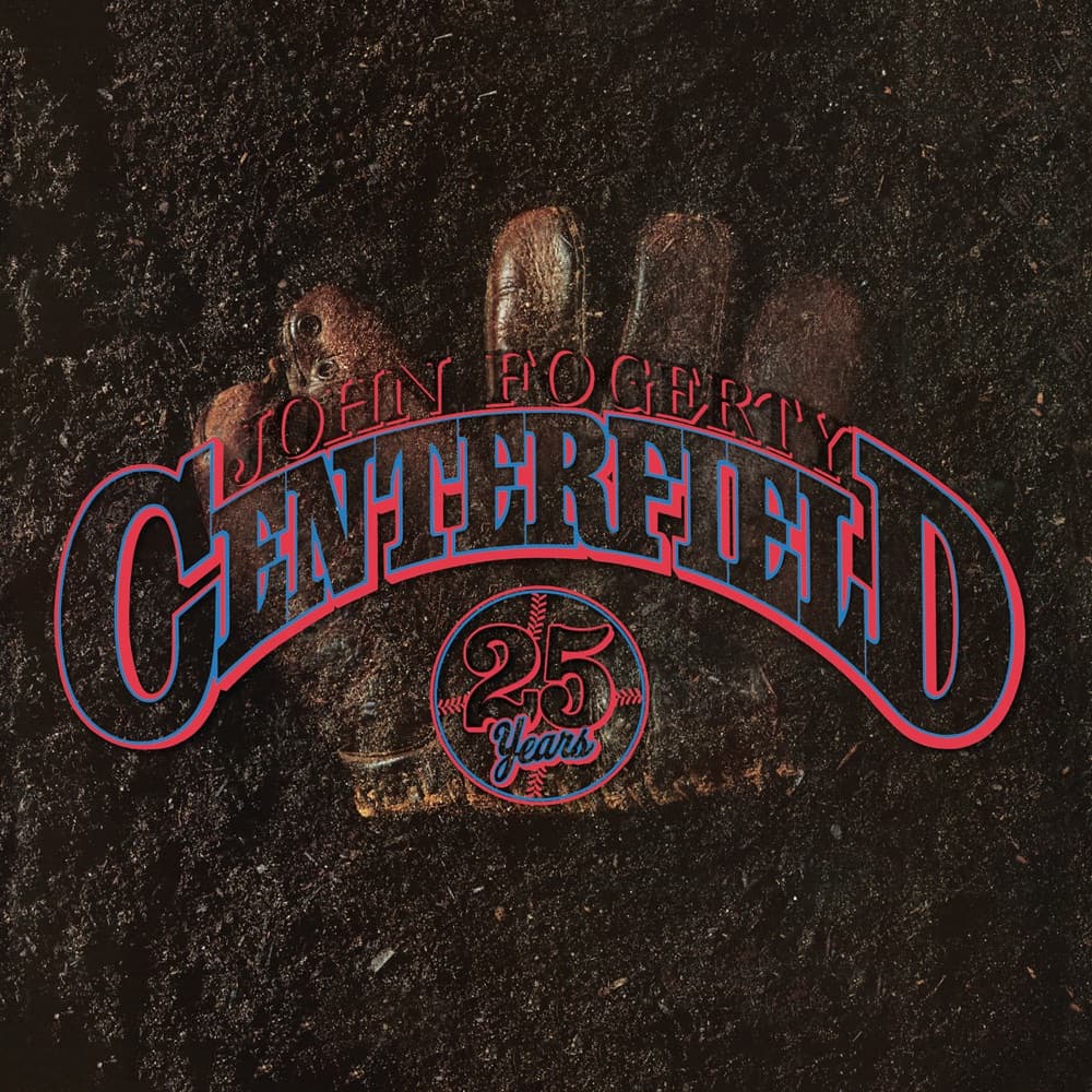 Centerfield — John Fogerty