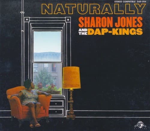 Naturally — Sharon Jones and the Dap‐Kings