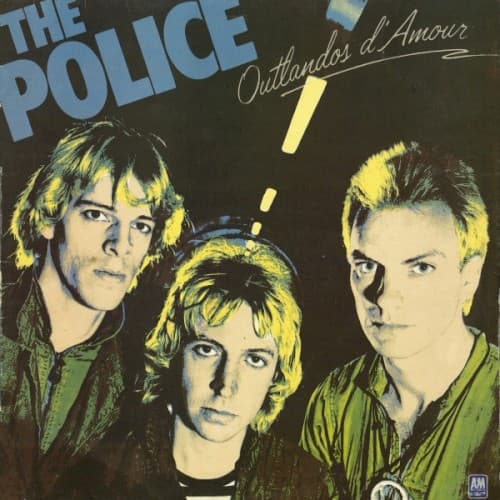 Outlandos d’Amour — The Police