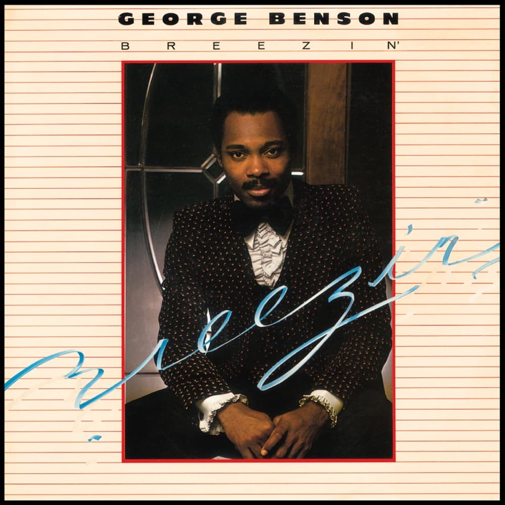 Breezin’ — George Benson