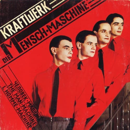 Die Mensch·Maschine — Kraftwerk