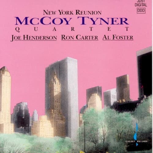 New York Reunion — McCoy Tyner Quartet