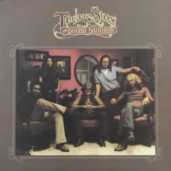 Toulouse Street — The Doobie Brothers
