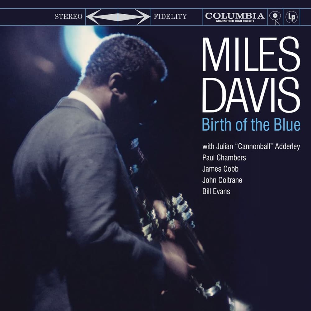 Birth of the Blue — Miles Davis
