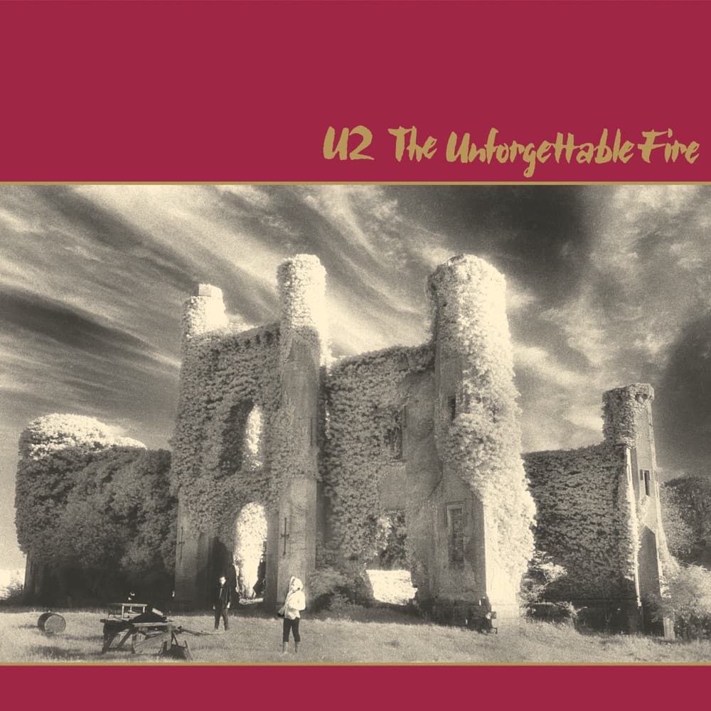 The Unforgettable Fire — U2