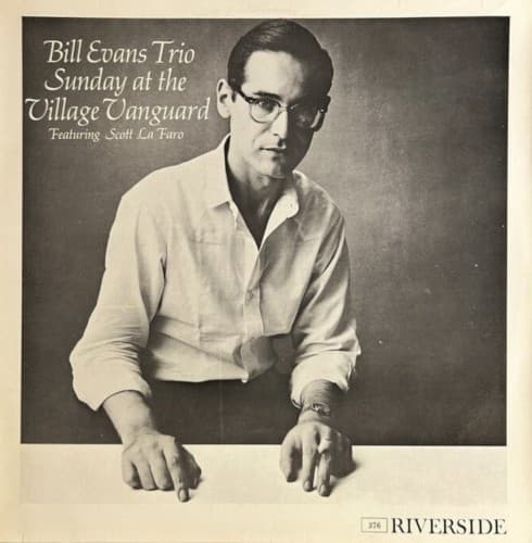 Sunday at the Village Vanguard — Bill Evans Trio featuring Scott LaFaro