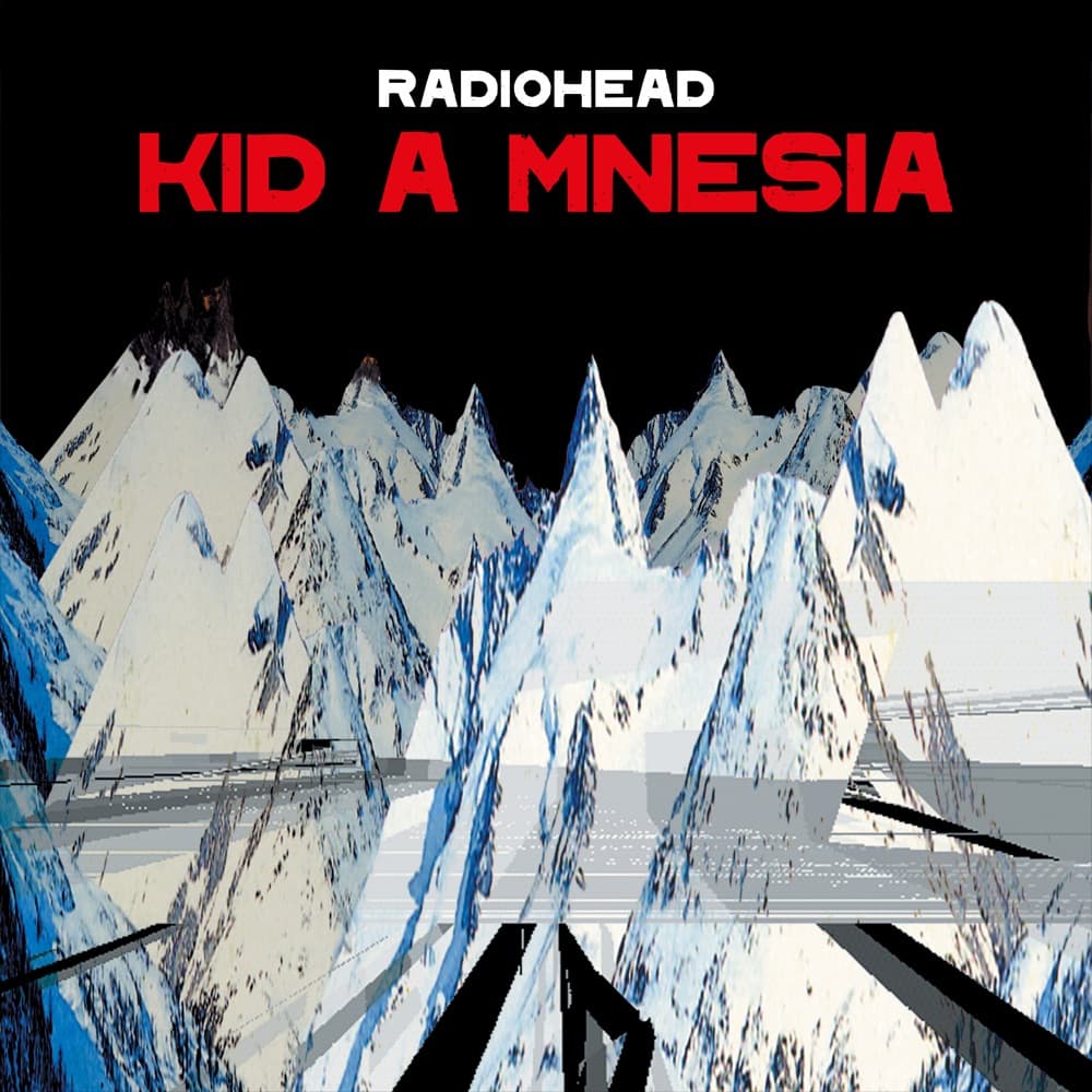 KID A MNESIA — Radiohead