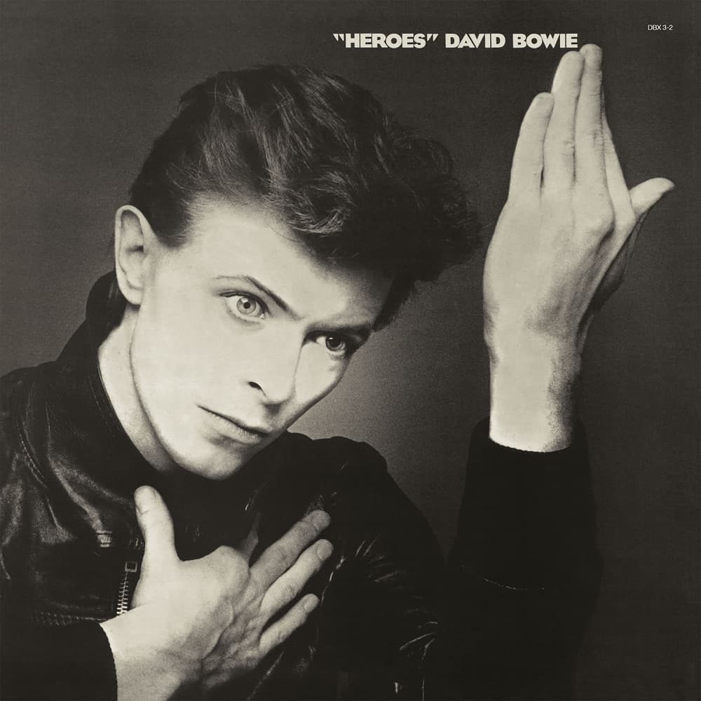 “Heroes” — David Bowie