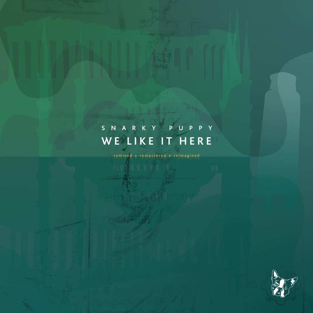We Like It Here — Snarky Puppy