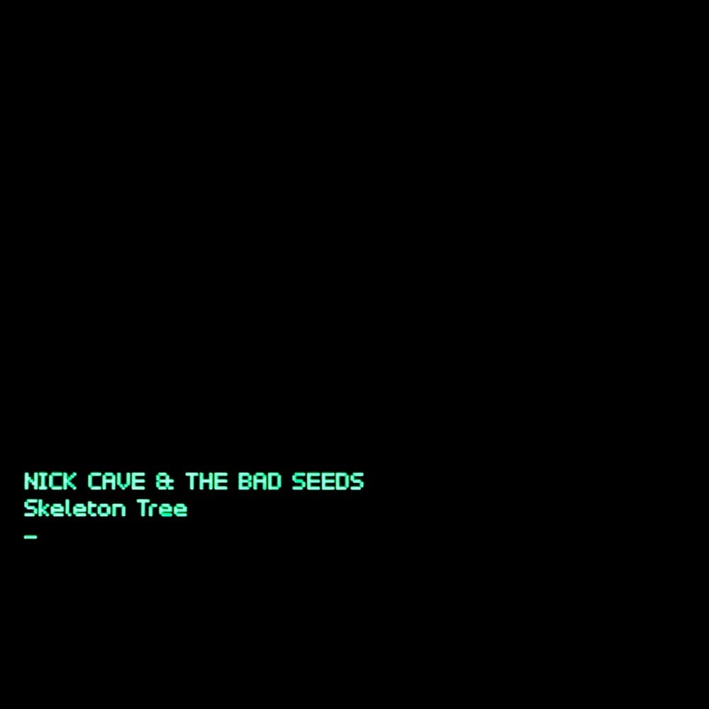 Skeleton Tree — Nick Cave & the Bad Seeds