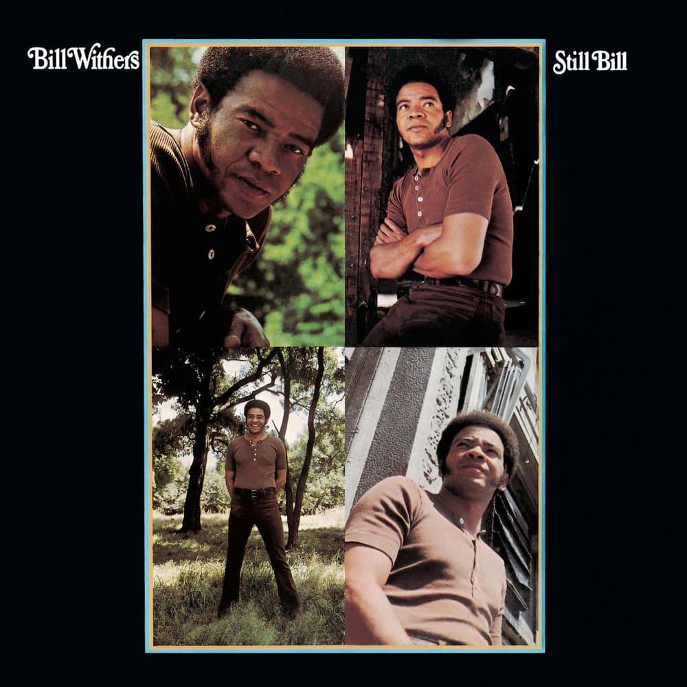 Still Bill — Bill Withers