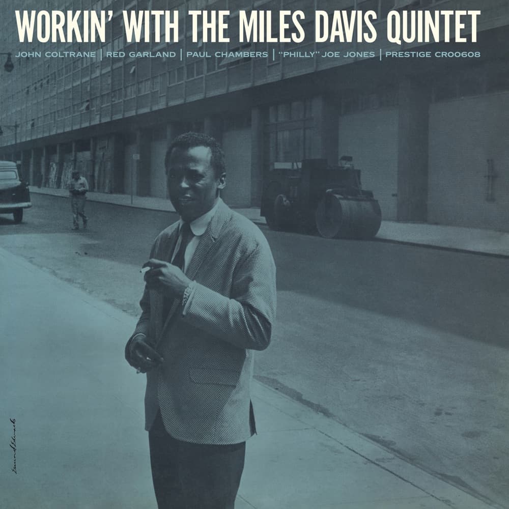 Workin’ With the Miles Davis Quintet — Miles Davis Quintet