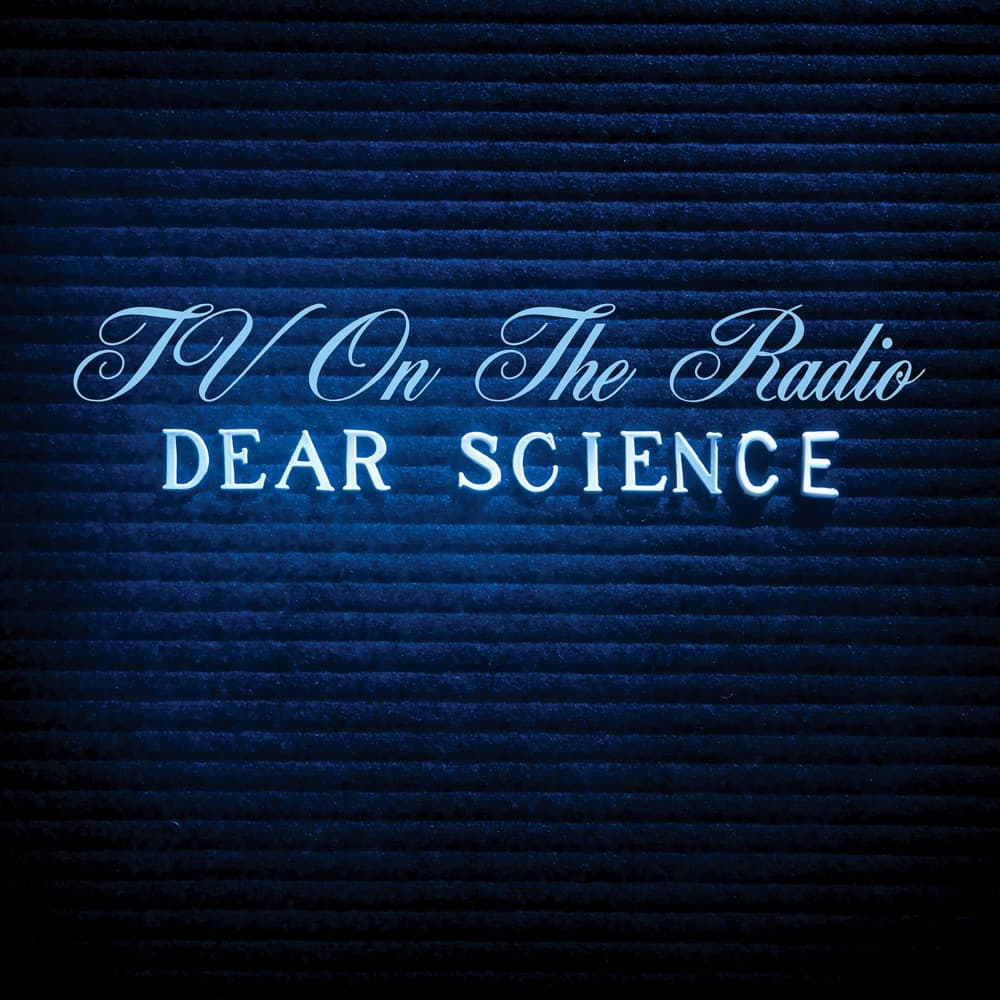 Dear Science — TV on the Radio
