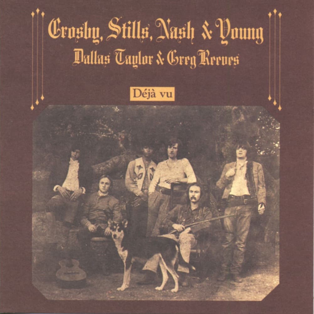 Déjà vu — Crosby, Stills, Nash & Young