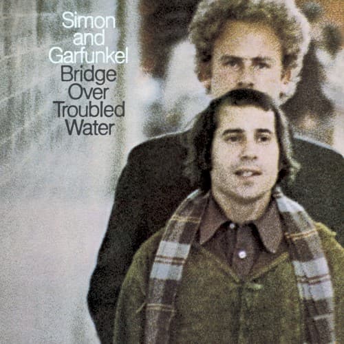 Bridge Over Troubled Water — Simon and Garfunkel