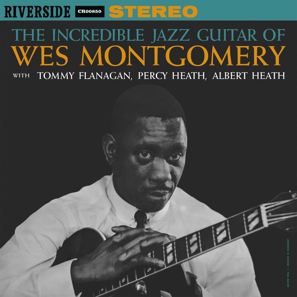 The Incredible Jazz Guitar of Wes Montgomery — Wes Montgomery