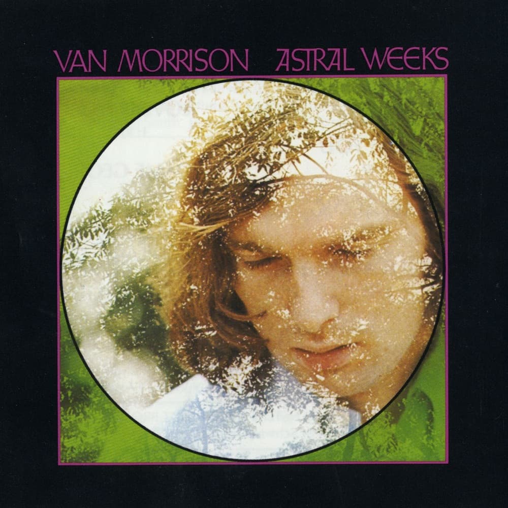 Astral Weeks — Van Morrison