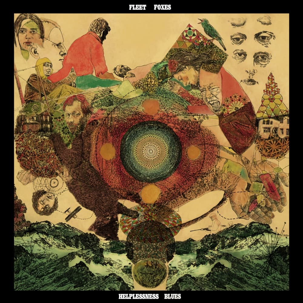 Helplessness Blues — Fleet Foxes