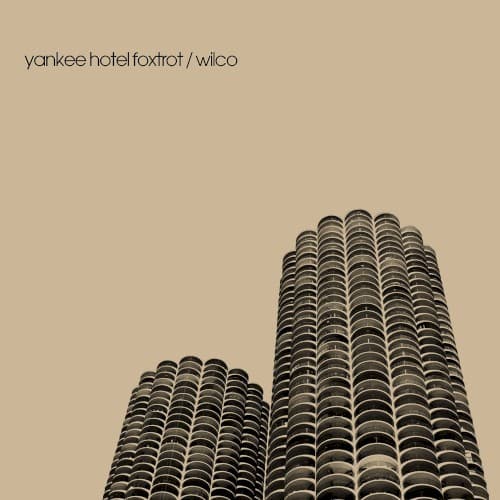 Yankee Hotel Foxtrot — Wilco