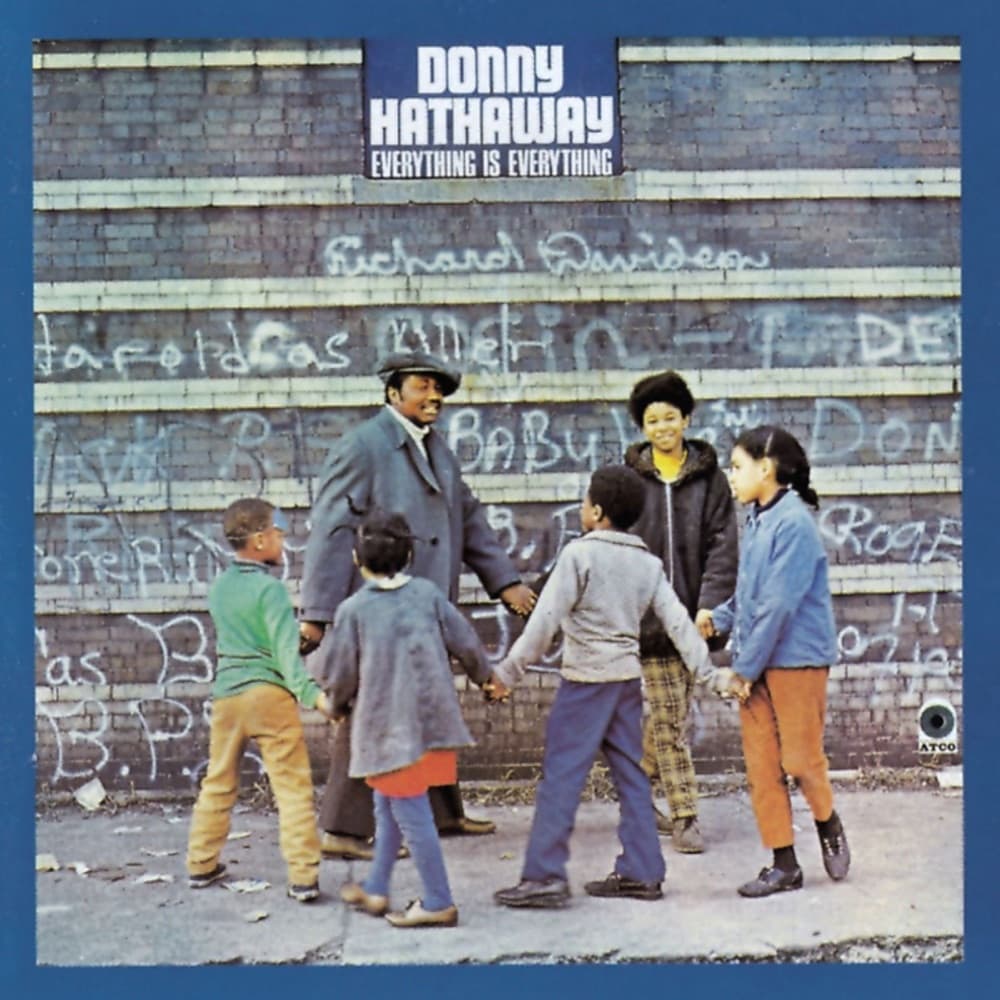 Everything Is Everything — Donny Hathaway