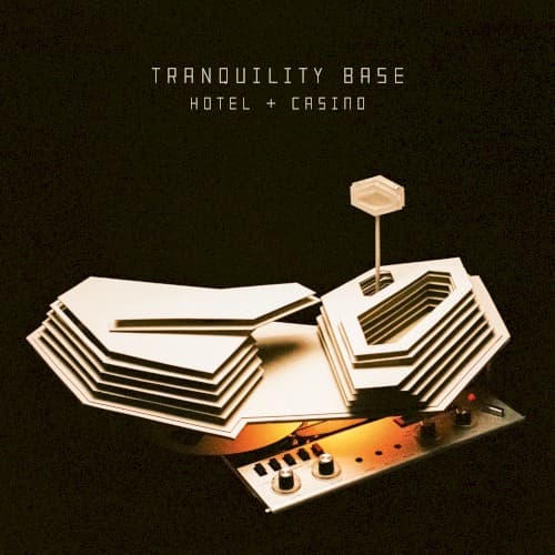 Tranquility Base Hotel & Casino — Arctic Monkeys
