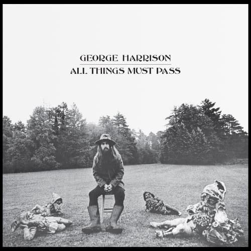 All Things Must Pass — George Harrison