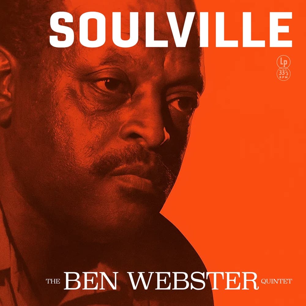 Soulville — The Ben Webster Quintet