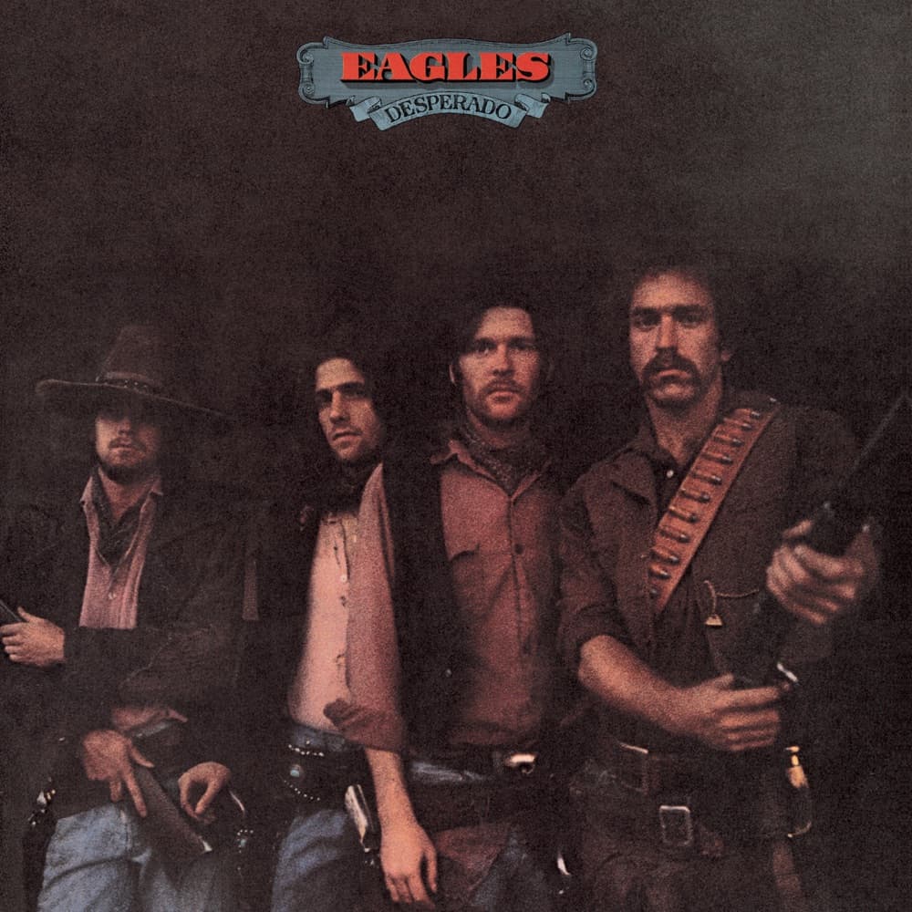 The Eagles / Desperado — Eagles