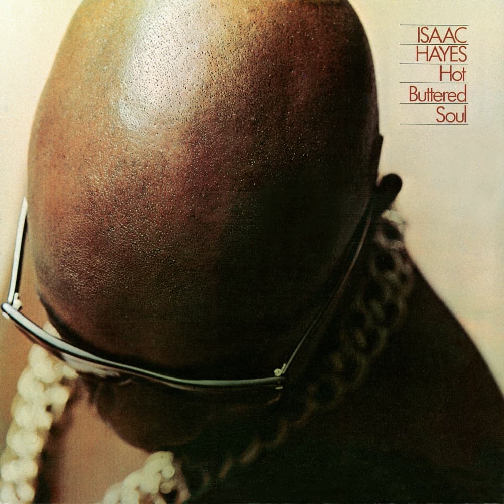 Hot Buttered Soul — Isaac Hayes