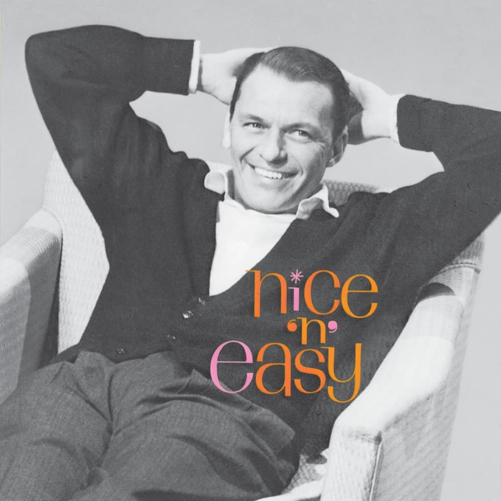 Nice ’n’ Easy — Frank Sinatra