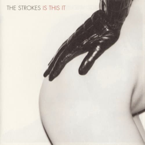 Is This It — The Strokes