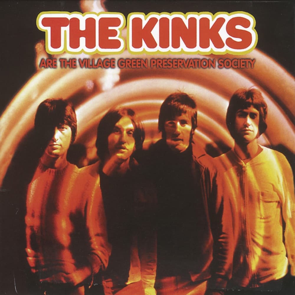 The Kinks Are the Village Green Preservation Society — The Kinks